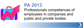 PA 2013Professionals competences of employees in companies and public and private bodies